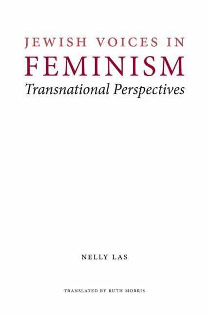 Jewish Voices in Feminism – Transnational Perspectives Las Morris Hardback