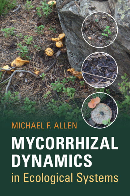 Mycorrhizal Dynamics in Ecological Systems by Michael F. Allen - - Image 5