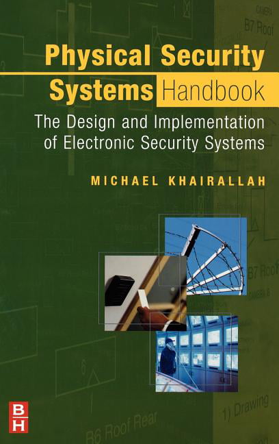 Physical Security Systems Handbook - 9780750678506
