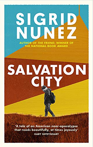 Salvation City: from the bestelling author of THE FRIEND by Sigrid Nunez NEW - Image 3