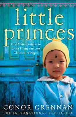 Little Princes: One Man's Promise to Bring Home the Lost Childr . - Image 2