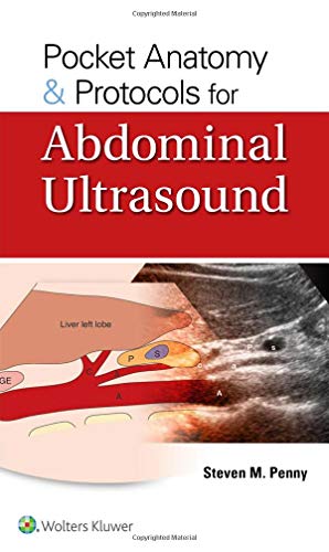 Pocket Anatomy & Protocols for Abdominal Ultrasound by Steven... - 9781975119416