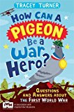 How Can a Pigeon Be a War Hero? Questions and Answers about the First World War - Image 2