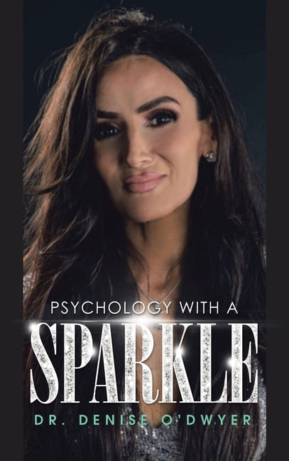 O'Dwyer - Psychology with a Sparkle - New hardback or cased book - 07 - X555z
