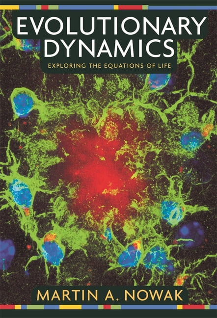 Evolutionary Dynamics by Martin A. Nowak - 9780674023383