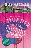 Murder on the Pilgrims Way by Julie Wassmer (Paperback Book)
