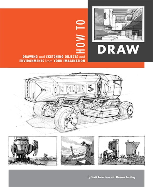 How to Draw by Scott Robertson -