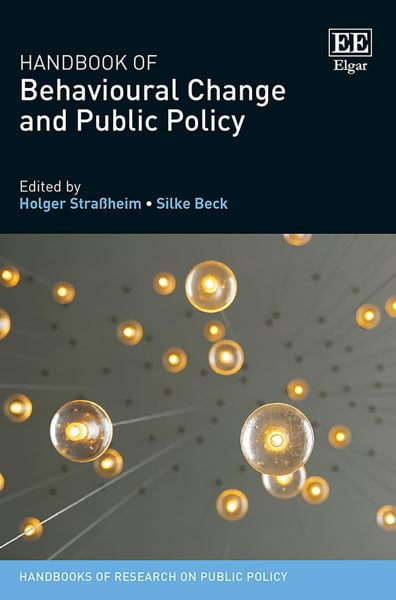 Handbook of Behavioural Change and Public Policy by Holger St... - 9781785367847