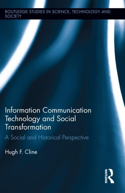 Information Communication Technology and Social Transformation - 9781138016804