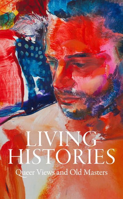 Living Histories by Aimee Ng, Xavier F Salomon, Stephen Truax... - 9781913875398