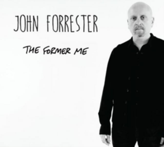 Former Me by Johns Forrester (CD, 2016)