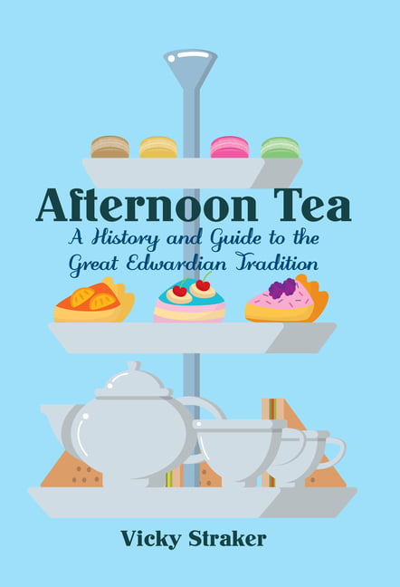 Afternoon Tea: A History and Guide to the Great Edwardian Tradit - Image 3