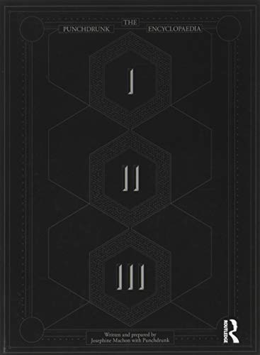 The Punchdrunk Encyclopaedia by Josephine Machon - 9781138556799