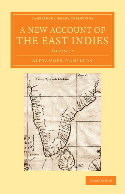 A New Account of the East Indies Hamilton Paperback 9781108055185 Volume 1