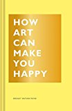 How Art Can Make You Happy