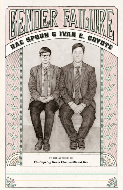 Gender Failure by Rae Spoon, Ivan Coyote (Paperback, 2014) - Image 7