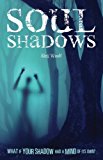 Soul Shadows by Alex Woolf - 9781782020158