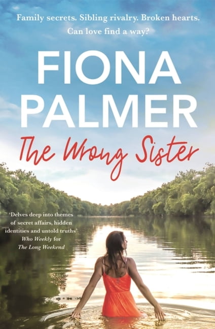 The Wrong Sister by Fiona Palmer - 9780733646225