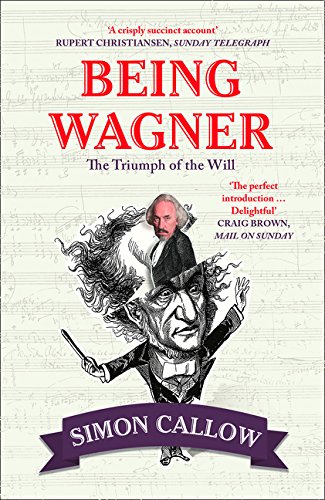 Being Wagner, Composers & songwriters, Paperback, Simon Callow - Image 2