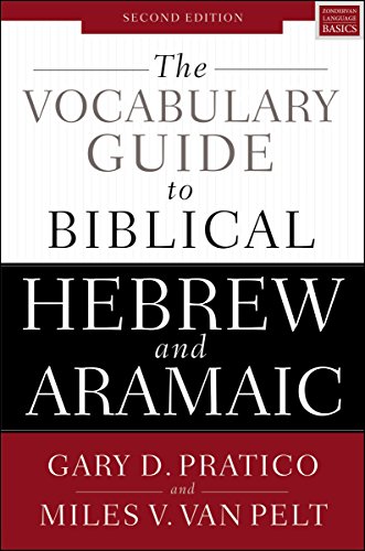 The Vocabulary Guide to Biblical Hebrew and Aramaic by Gary D... - 9780310532828