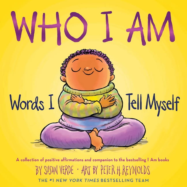 Who I Am Words I Tell Myself by Susan Verde (Hardback Book)