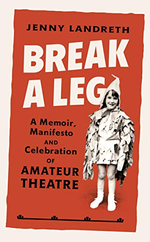 BREAK A LEG by JENNY LANDRETH - Pub. CHATTO & WINDUS -  *PROOF*