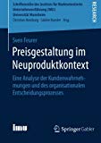Feurer - Preisgestaltung im Neuproduktkontext   Eine Analyse der Kunde - X555z