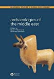 Archaeologies of the Middle East by Susan Pollock, Reinhard B... - 9780631230007