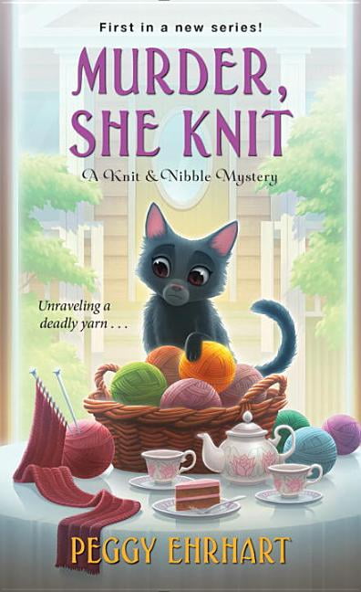 Murder, She Knit; A Knit & Nibble Mystery - 1496713273, Peggy Ehrhart, paperback