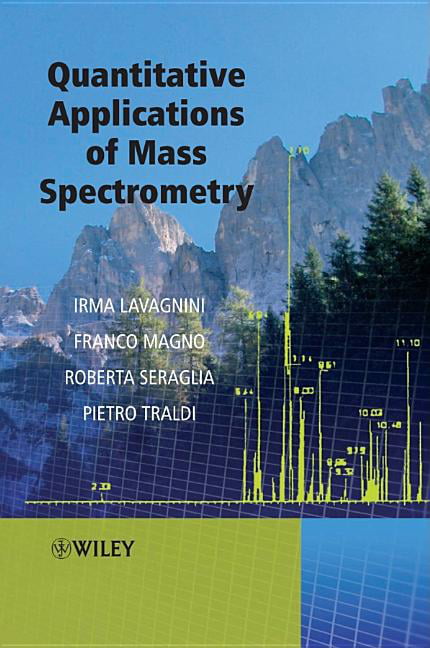 Quantitative Applications of Mass Spectrometry by Pietro Tral... - 9780470025161