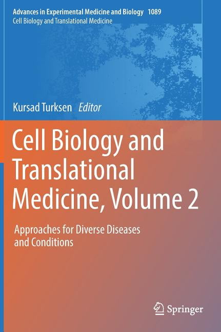 Cell Biology and Translational Medicine, Volume 2 - 9783030041694