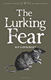 The Lurking Fear: Collected Short Stories Volume Four