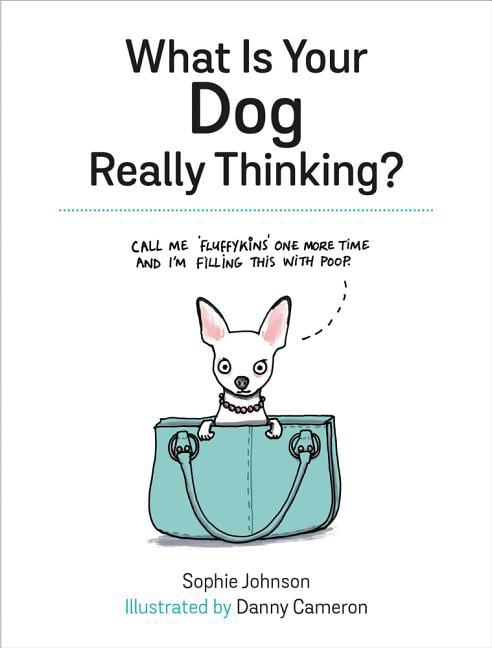 What Is Your Dog Really Thinking?