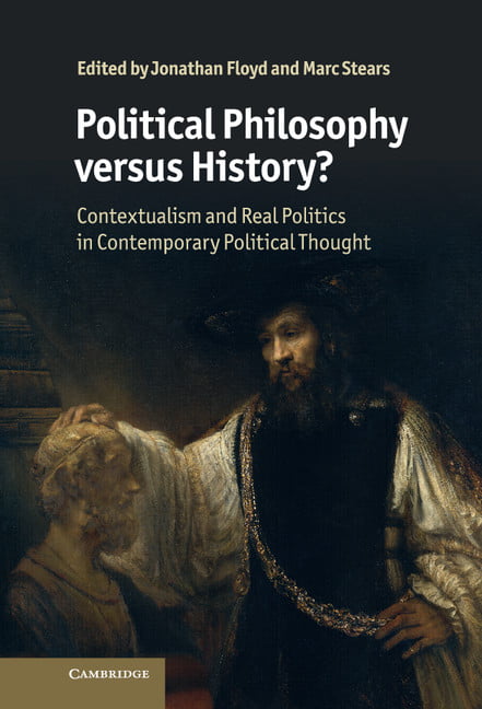 Political Philosophy versus History? Floyd Stears Hardback 9780521197151