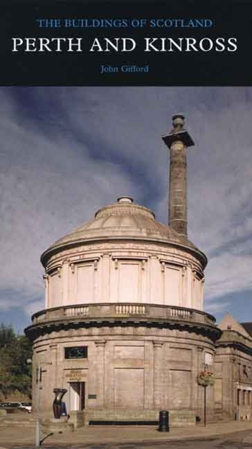 Perth and Kinross by John Gifford - 9780300109221