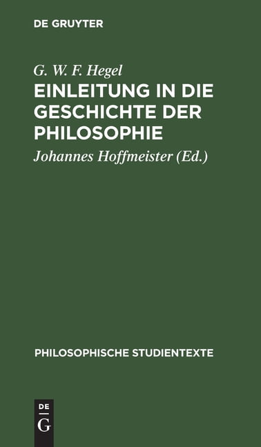 Hegel - Einleitung in die Geschichte der Philosophie - New hardback or - X555z