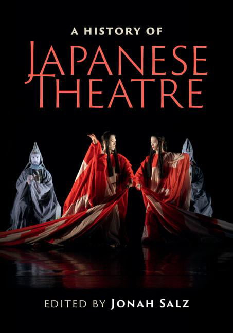 A History of Japanese Theatre Salz Hardback Cambridge University Press