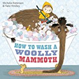 How to Wash a Woolly Mammoth by Michelle Robinson (PB 2013) - Image 12