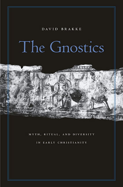 The Gnostics by David Brakke - 9780674066038