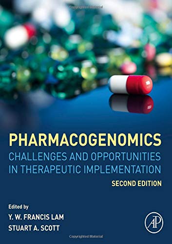 Pharmacogenomics Challenges and Opportunities in Therapeutic Implementation 2e