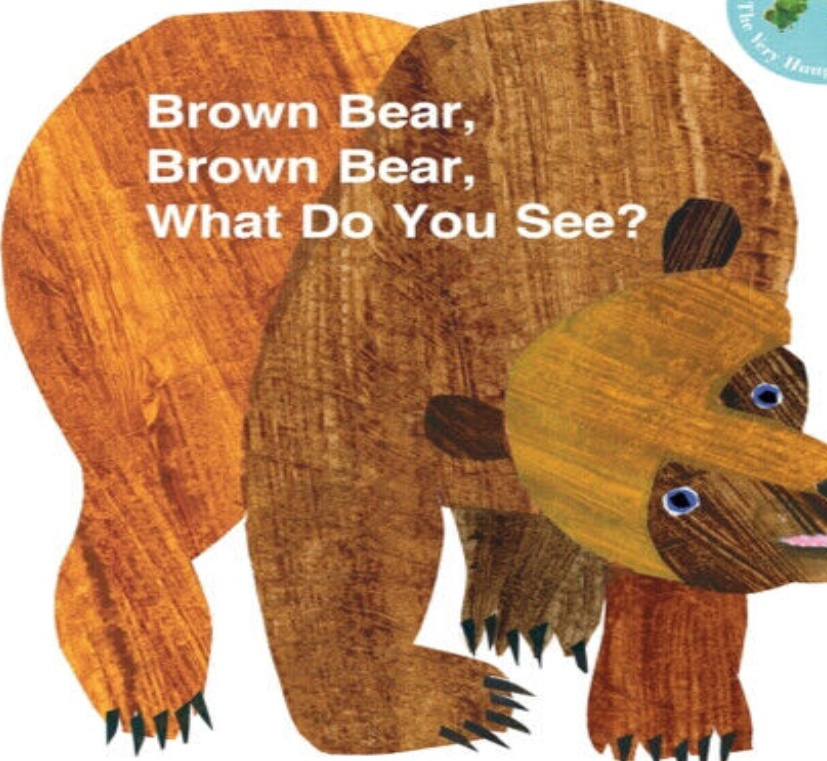 Brown Bear, Brown Bear, What Do You See?