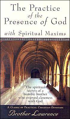 Practice of the Presence of God with Spiritual Maxims, The