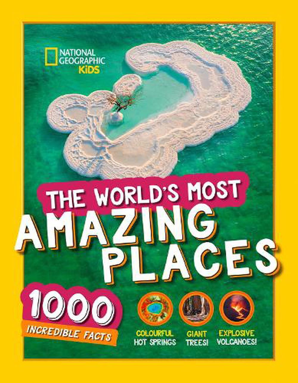 The World’s Most Amazing Places