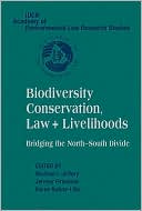 Biodiversity Conservation, Law and Livelihoods: Bridging the ... - 9780521885034