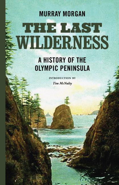 The Last Wilderness - 9780295745336