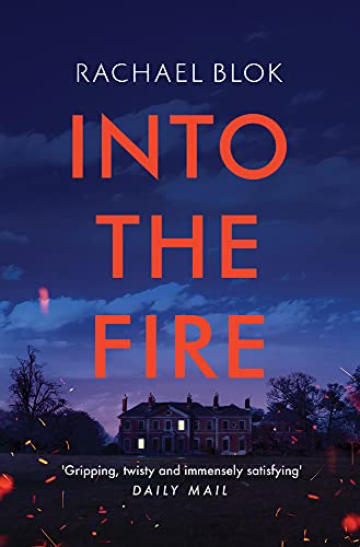 Into the Fire by Rachael Blok (Paperback Book)