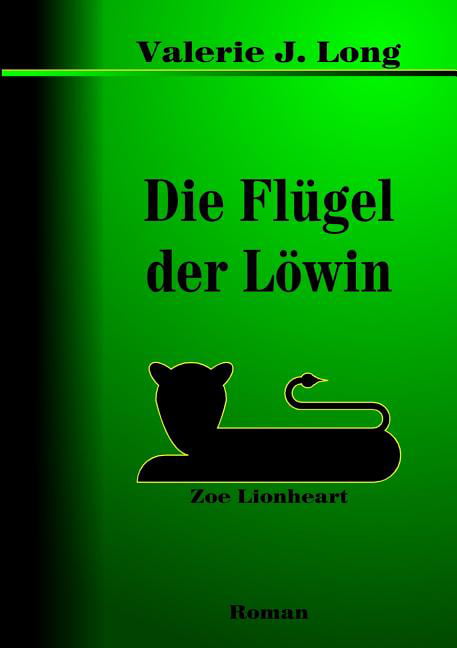 Long - Die Flgel der Lwin - New paperback or softback - X555z