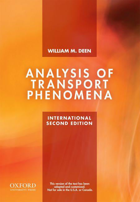Analysis of Transport Phenomena by William M. Deen - 9780199740253