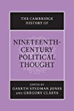 The Cambridge History of Nineteenth-Century Political Thought