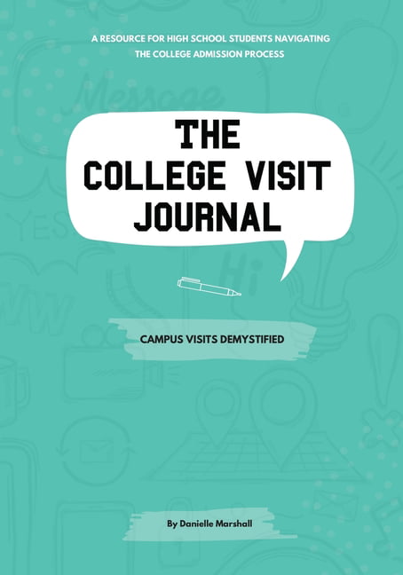 Marshall - College Visit Journal  Campus Visits Demystified - New pape - X555z